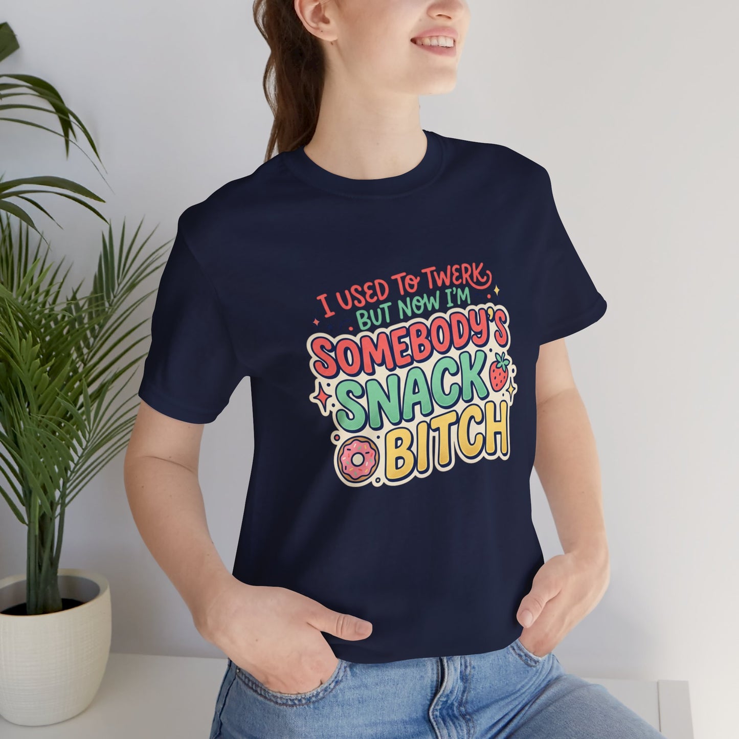 Somebody's Snack Bitch Tee — Funny Mom Graphic T-Shirt