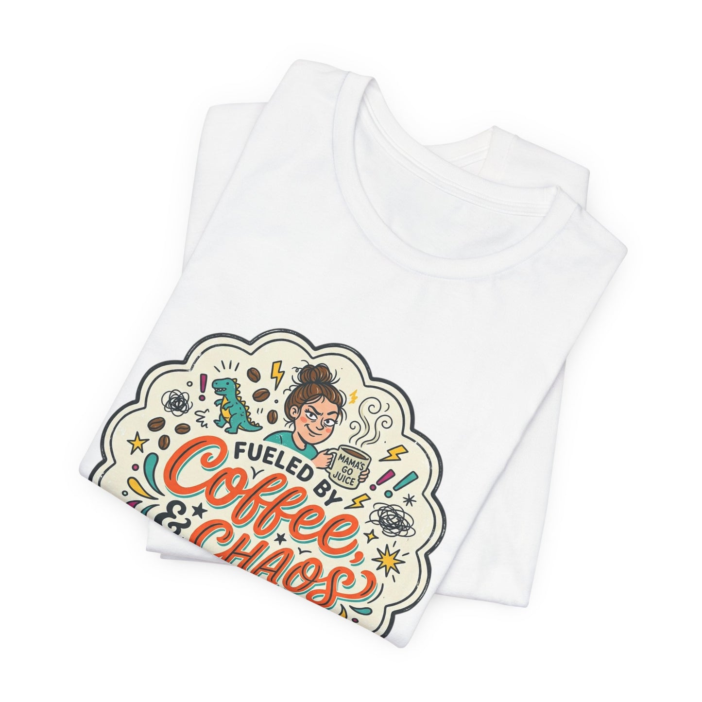 Fueled by Coffee, Chaos, & Cuss Words Graphic T-Shirt