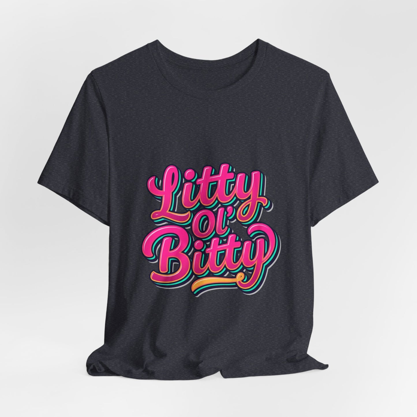 Litty Ol' Bitty Graphic Tee — Retro Pink Casual Mom T‑Shirt