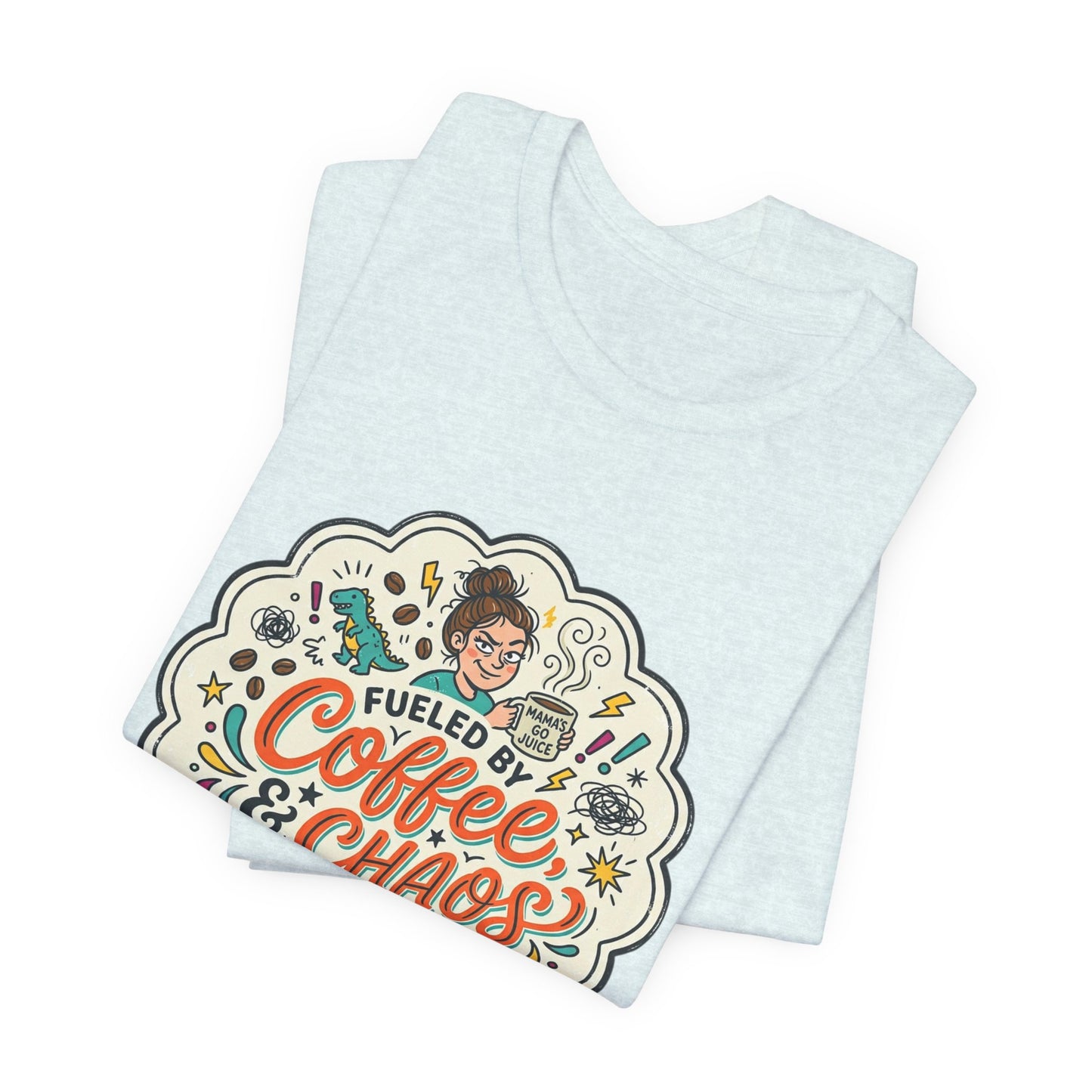 Fueled by Coffee, Chaos, & Cuss Words Graphic T-Shirt