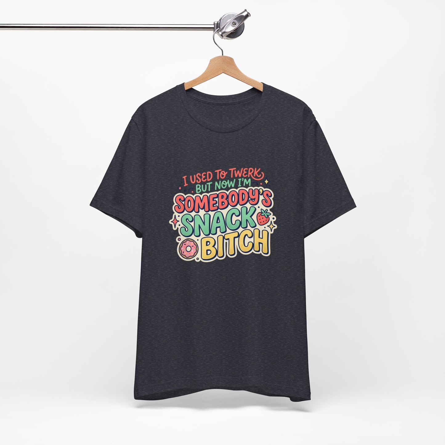 Somebody's Snack Bitch Tee — Funny Mom Graphic T-Shirt