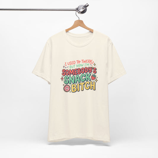 Somebody's Snack Bitch Tee — Funny Mom Graphic T-Shirt