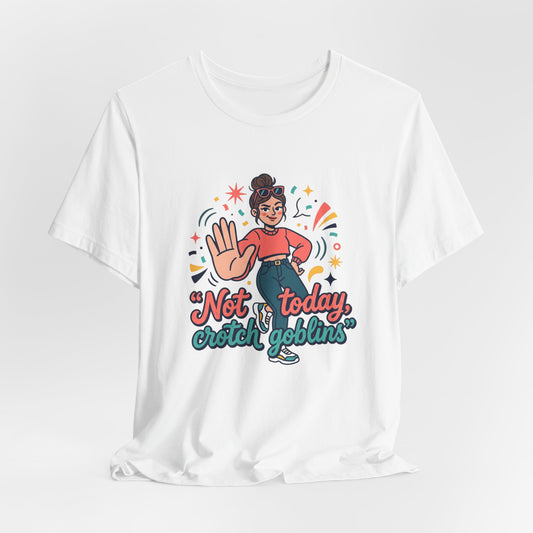 Retro Cartoon Mom Not Today Crotch Goblins Tee Funny Mom-Gift Graphic T-Shirt